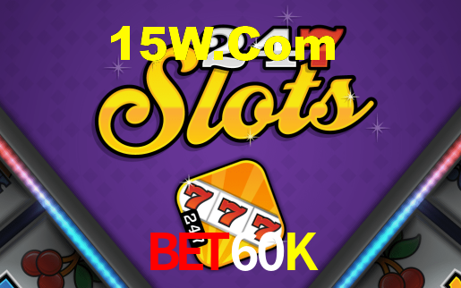 Bet60K,Bet60K.Com